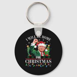 I'll Be Home For Christmas Santa Funny Trump Xmas  Key Ring