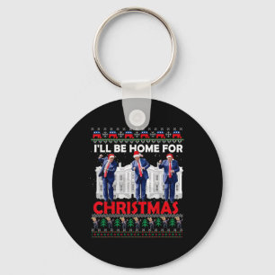 Ill Be Home For Christmas Santa Funny Trump Xmas P Key Ring