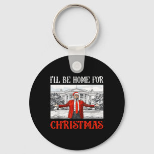 I'll Be Home For Christmas Santa Funny Xmas 1 Key Ring