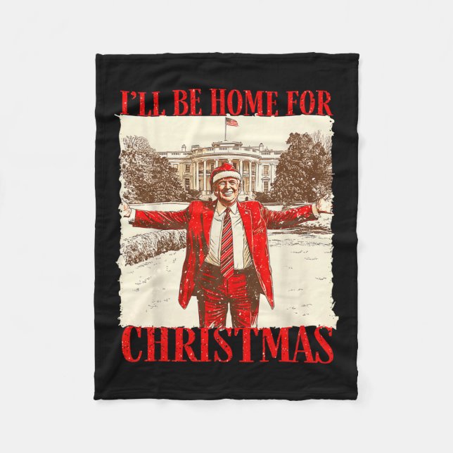 I'll Be Home For Christmas Santa Funny Xmas Pajam  Fleece Blanket (Front)