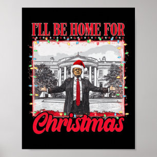 I'll Be Home For Christmas Santa Funny Xmas Pajama Poster