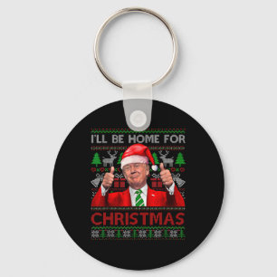 I'll Be Home For Christmas Santa Trump Xmas Pajama Key Ring