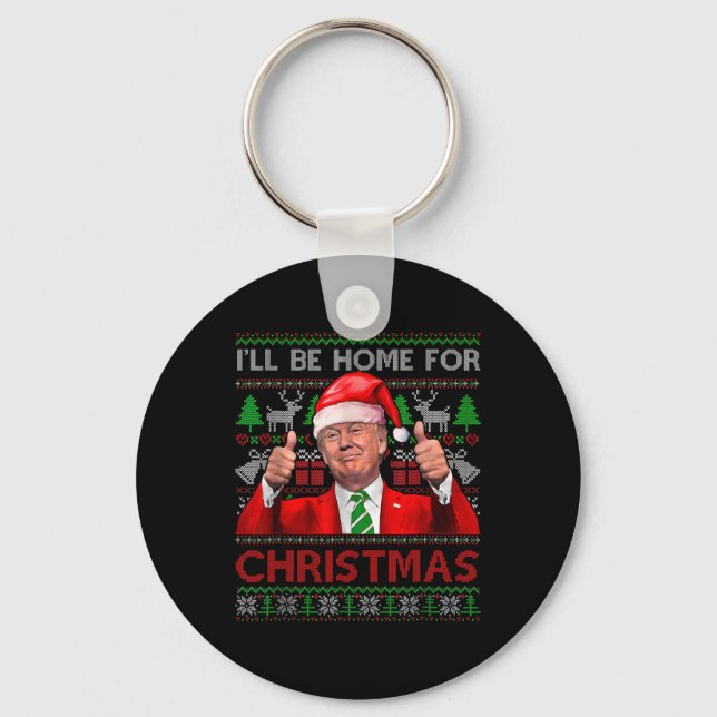 I'll Be Home For Christmas Santa Trump Xmas Pajama Key Ring (Front)