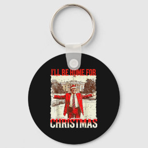 Ill Be Home For Christmas Santa Vintage Funny Humo Key Ring