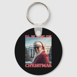 I'll Be Home For Christmas Trump Santa Selfie Whit Key Ring