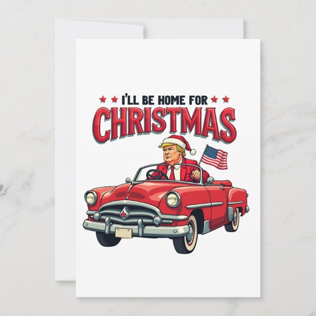 I'll be Home For Christmas Trump Won Election 2024 Invitation (Front)