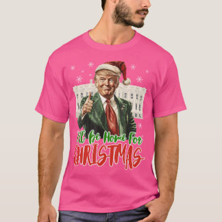I'Ll Be Home For Christmas Xmas Holiday Santa T-Shirt