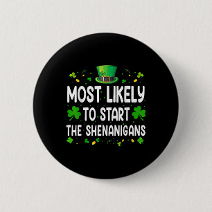 Ill Be Home For Shenanigans Trump Funny St 6 Cm Round Badge