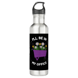 I'll Be In My Office Garden Funny Gardening 710 Ml Water Bottle