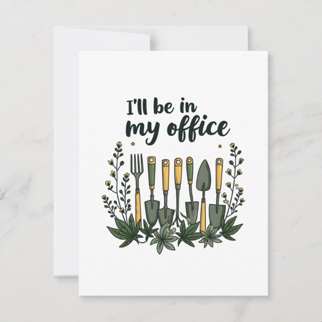 I'll Be in My Office Gardener Funny Gardening  Thank You Card (Front)