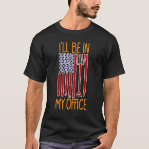 I'll be in my office gardening USA Flag gardener p T-Shirt