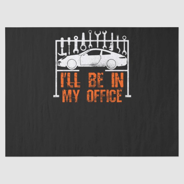 I'll Be In My Office Tissue Paper (Front)