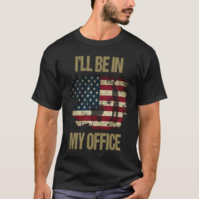 I'll Be in Office My Gardening Gardener in US Flag T-Shirt (Front)