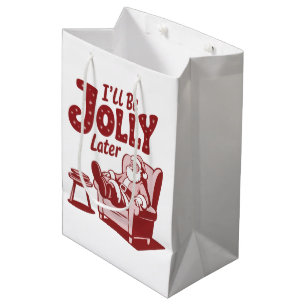 I'll Be Jolly Later Funny Santa Christmas Humour Medium Gift Bag