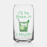 "I'll Be There in a Mojito" Fun Cocktail Slogan
