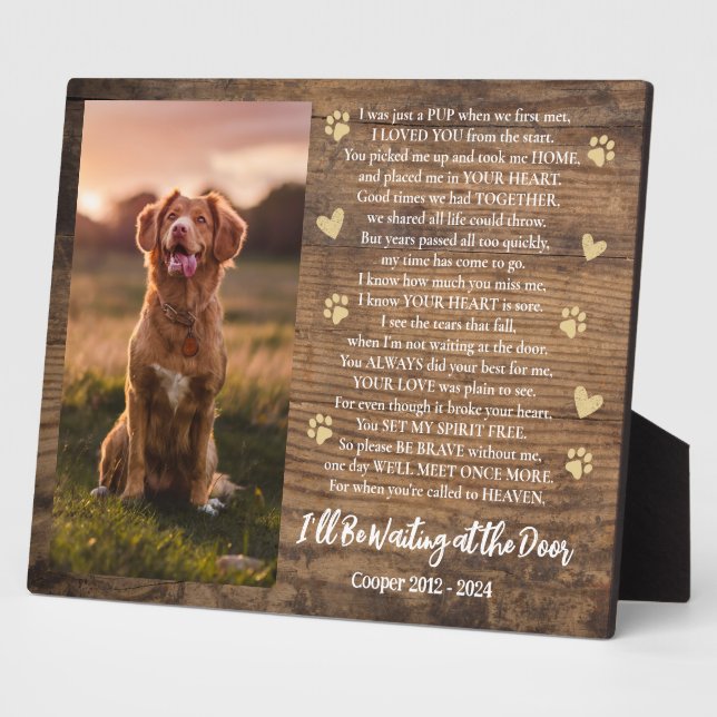 I'll Be Waiting at the Door Photo Dog Memorial Plaque (Side)