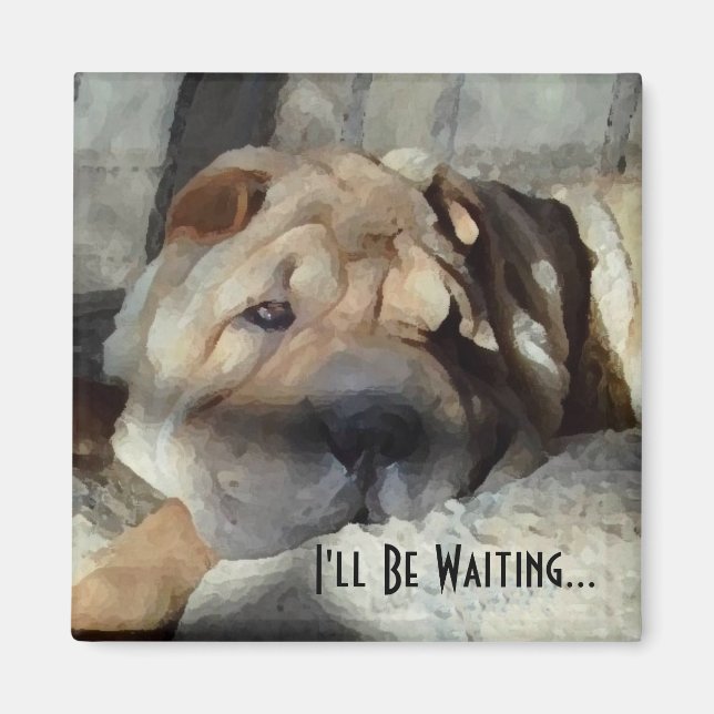 I'll Be Waiting For You Magnet (Front)