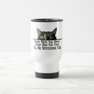I'll Be Watching You Funny Cat Tumbler Travel Mug