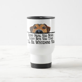 I'll Be Watching You Funny Dog Tumbler Travel Mug