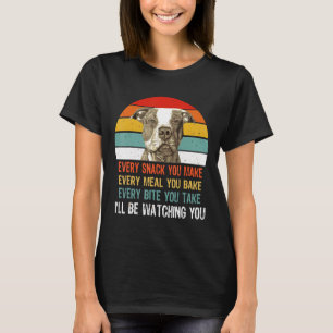 Ill Be Watching You Pitbull T-Shirt