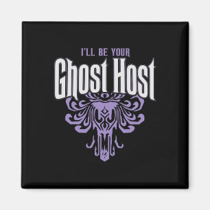 I'll Be Your Ghost Host Haunted Halloween Party 1 Magnet