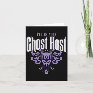 I'll Be Your Ghost Host Haunted Halloween Party Card