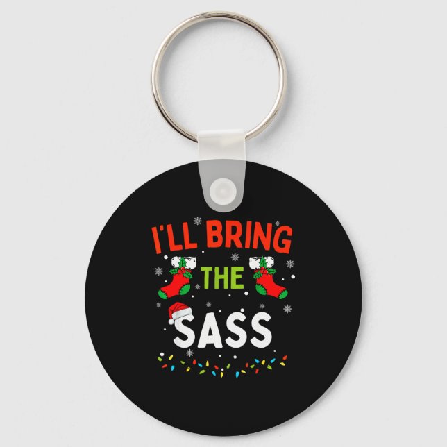 I'll Bring The S Funny Family Matching Christmas  Key Ring (Front)