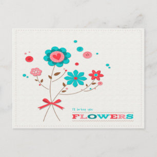 I'll Bring You Flowers Postcard