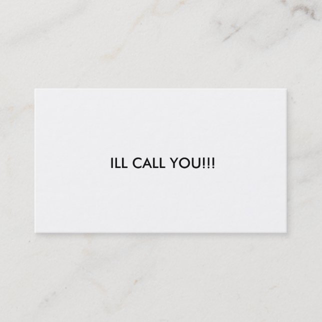 ILL CALL YOU!!! BUSINESS CARD (Front)