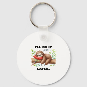 I'll Do It Later Sloth Key Ring