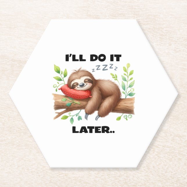 I'll Do It Later Sloth Paper Coaster (Front)