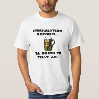 I'll Drink To That, AZ! T-Shirt