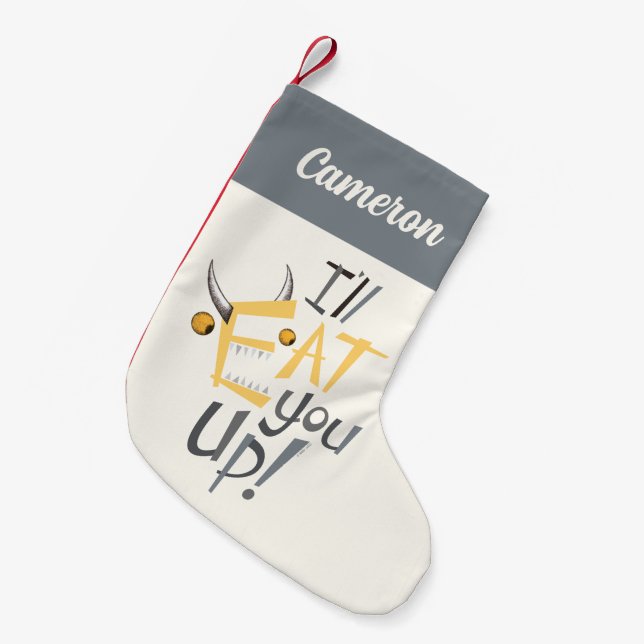 I'll Eat You Up Graphic | Add Your Name Small Christmas Stocking (Front (Hanging))