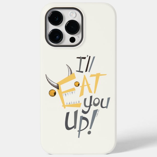 I'll Eat You Up Graphic Case-Mate iPhone Case (Back)