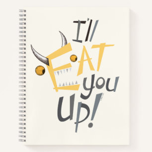 I'll Eat You Up Graphic Notebook
