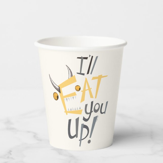 I'll Eat You Up Graphic Paper Cups (Front)