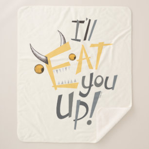 I'll Eat You Up Graphic Sherpa Blanket