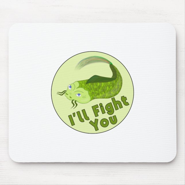I'll Fight You Funny Fishing Mouse Mat (Front)