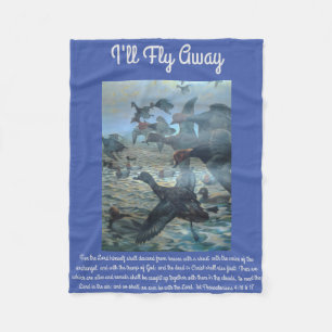 I'll Fly Away Fleece Blanket