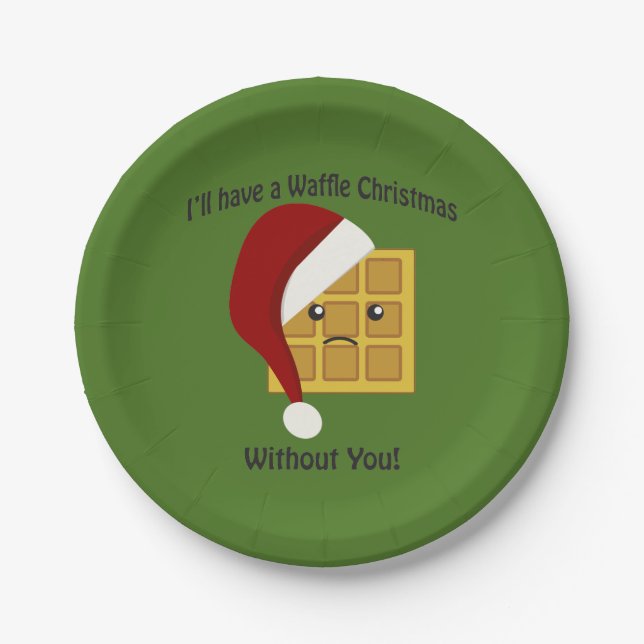 I'll have a Waffle Christmas Without You Paper Plate (Front)