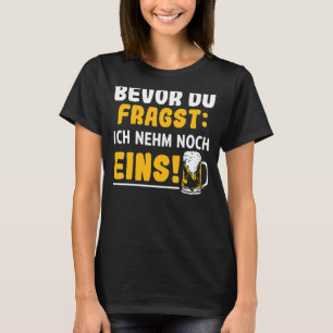 I'll Have One More Festival Beer  Hop Love T-Shirt