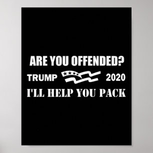 I'll Help You Pack - Trump Presidential Swag Poster