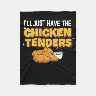 I'll Just Have Food Funny Picky Eater Chicken Tend Fleece Blanket