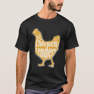 I'll Just Have The Chicken Tenders_5 T-Shirt