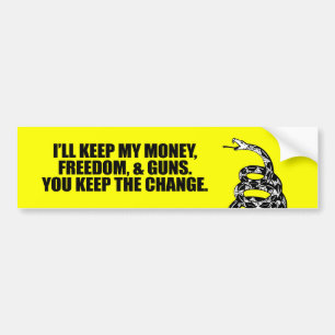 I'LL KEEP MY MONEY, FREEDOM, AND GUNS BUMPER STICKER