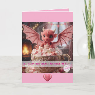 I'll Keep This Short & Sweet. Be Mine. V-day Card