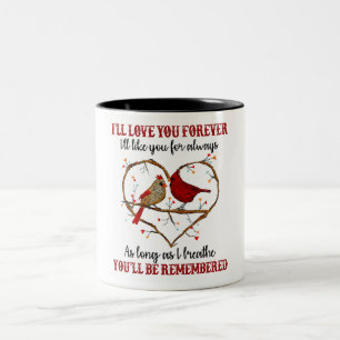 I'll Love You Forever/Bereavement Two-Tone Coffee Mug