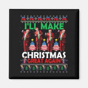 I'll Make Christmas Great Again Santa Trump Dance Magnet