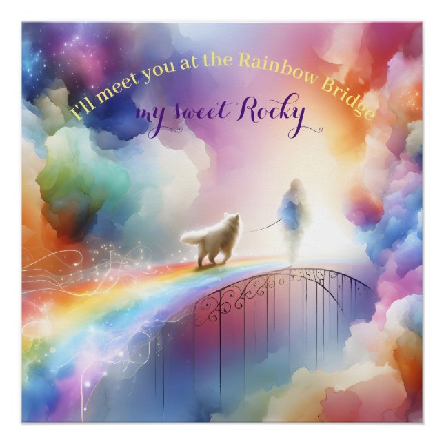I'll meet you at the Rainbow Bridge  Poster (Front)
