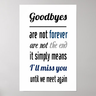 I'll Miss You  (standard picture frame size) Poster